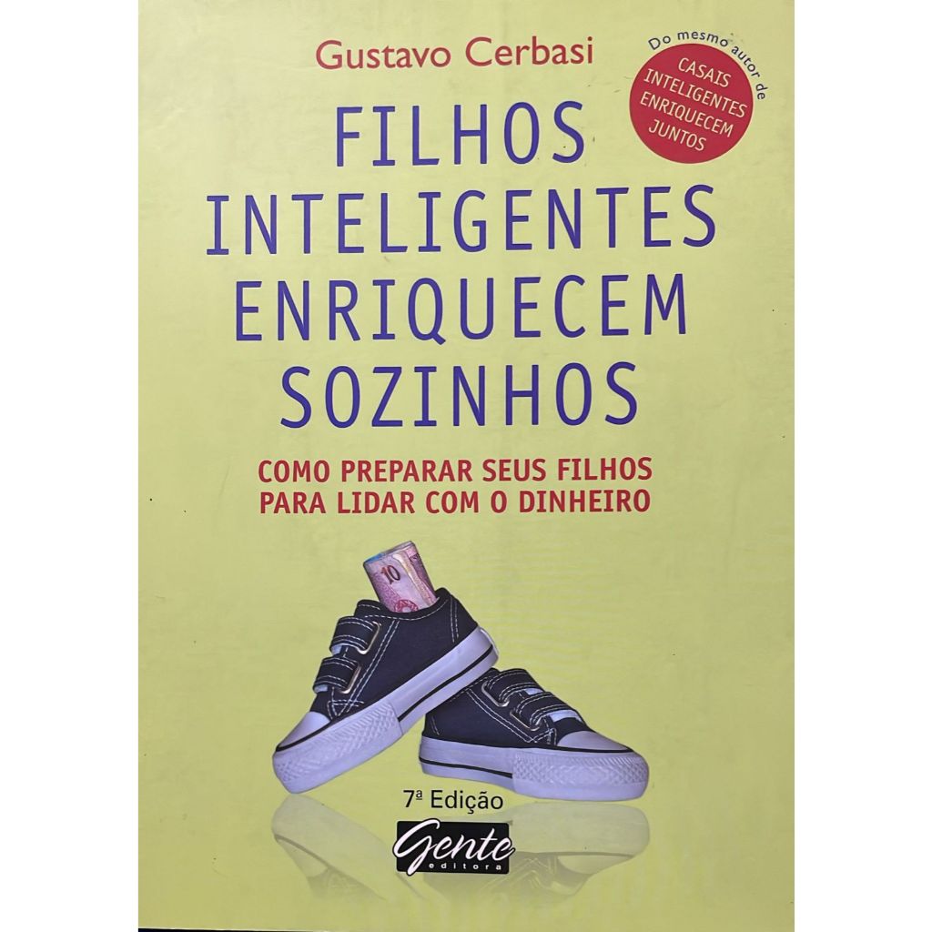 filhos inteligentes enriquecem sozinhos