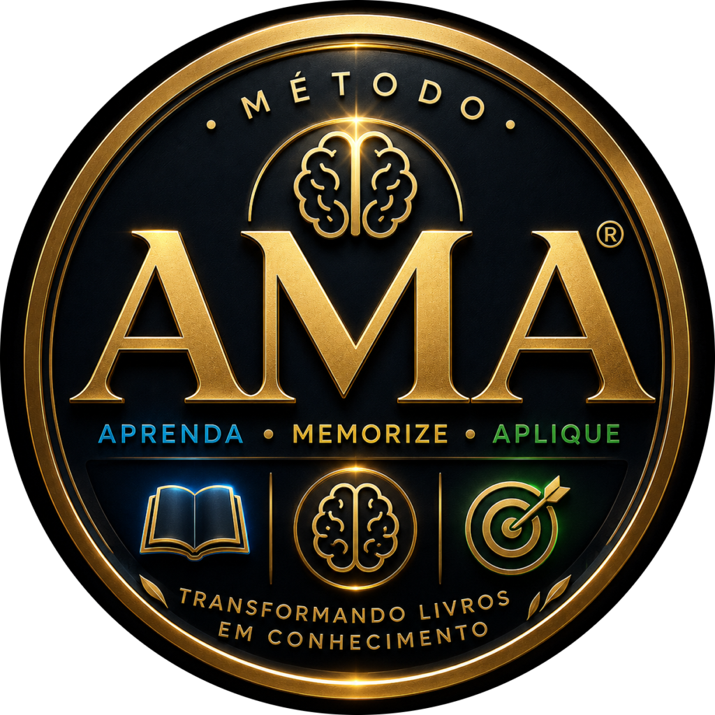 Logotipo circular premium do Método AMA com acabamento dourado sobre fundo preto. No centro, a sigla "AMA" em destaque, acompanhada de um ícone de cérebro na parte superior. Abaixo, o significado do método: "Aprenda • Memorize • Aplique", com as palavras destacadas nas cores azul, dourado e verde. Na parte inferior aparecem três ícones representando um livro, um cérebro e um alvo, simbolizando as três etapas do aprendizado. O selo é finalizado com a frase "Transformando Livros em Conhecimento", transmitindo a identidade visual do Método AMA do Audiobook da Lu.